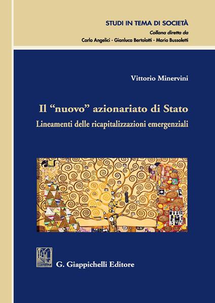 Il «nuovo» azionariato di Stato. Lineamenti delle ricapitalizzazioni emergenziali - Vittorio Minervini - copertina