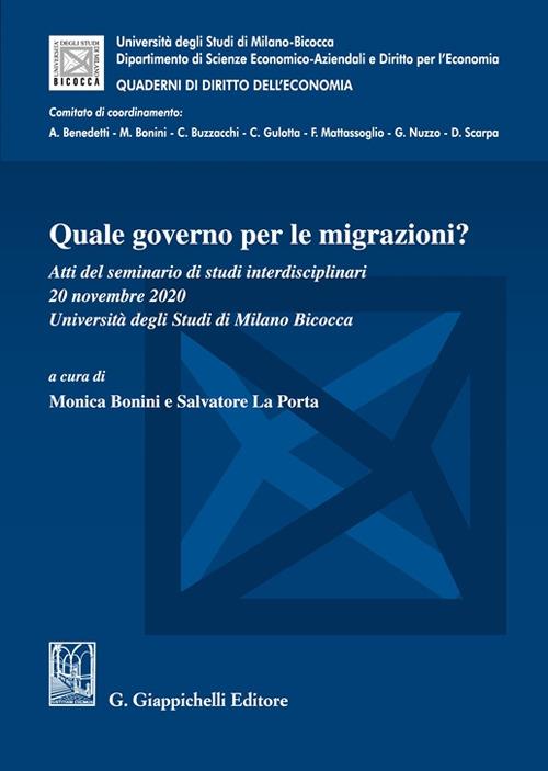Quale governo per le migrazioni? Atti del seminario di studi interdisciplinari (Università degli Studi di Milano Bicocca, 20 novembre 2020) - copertina