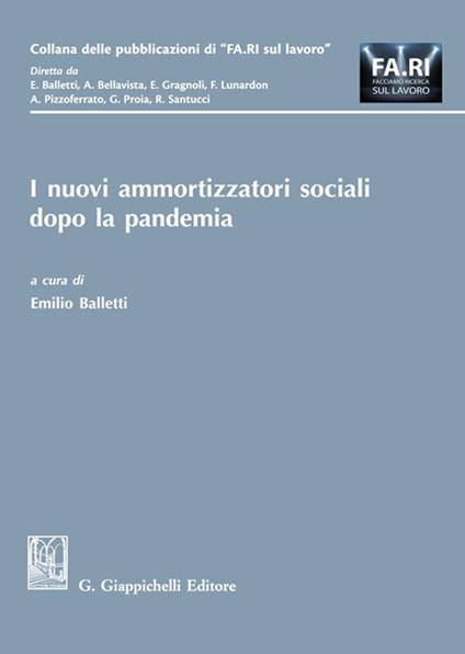 I nuovi ammortizzatori sociali dopo la pandemia - copertina