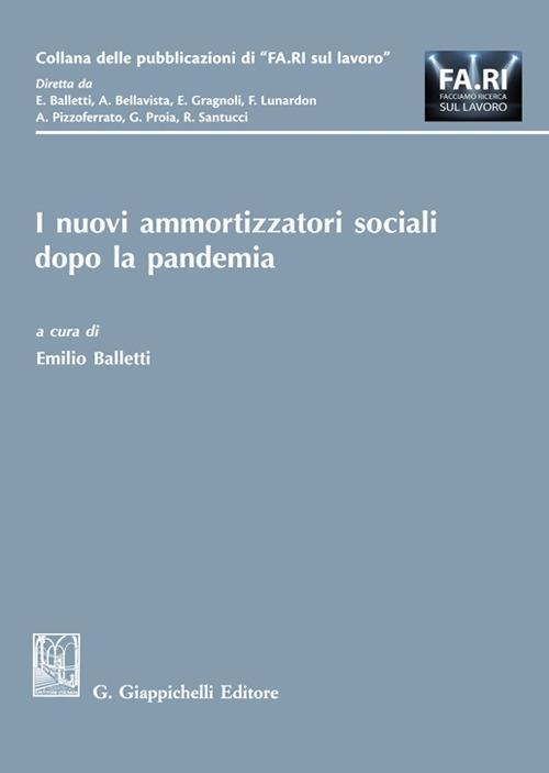 I nuovi ammortizzatori sociali dopo la pandemia - copertina
