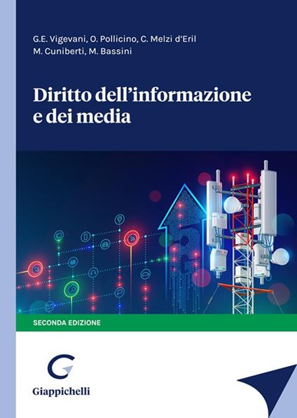 Diritto dell'informazione e dei media - Giulio Enea Vigevani,Oreste Pollicino,Carlo Melzi d'Eril - copertina