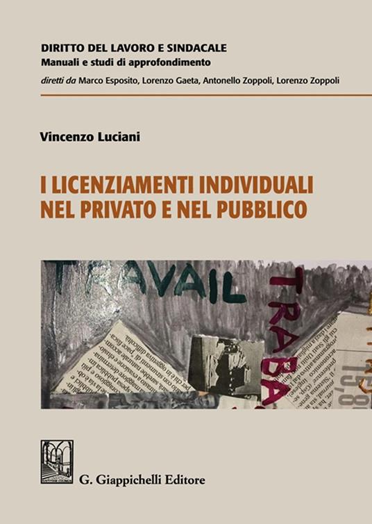 I licenziamenti individuali nel privato e nel pubblico - Vincenzo Luciani - copertina