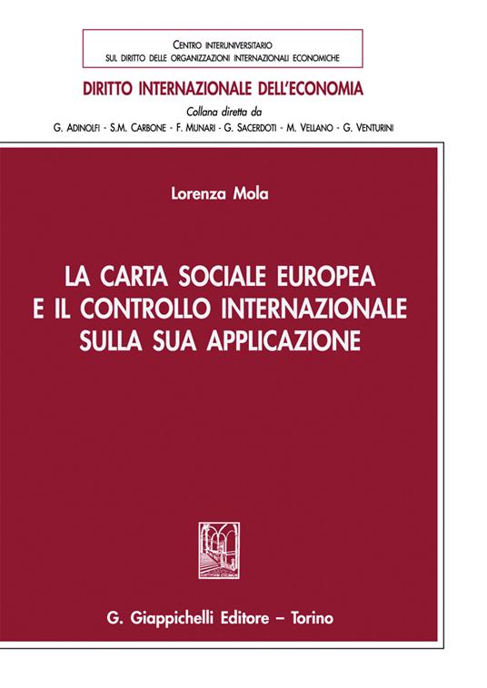 La Carta sociale europea e il controllo internazionale sulla sua applicazione - Lorenza Mola - copertina