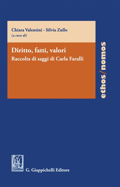 Diritto, fatti, valori. Raccolta di saggi di Carla Faralli - copertina