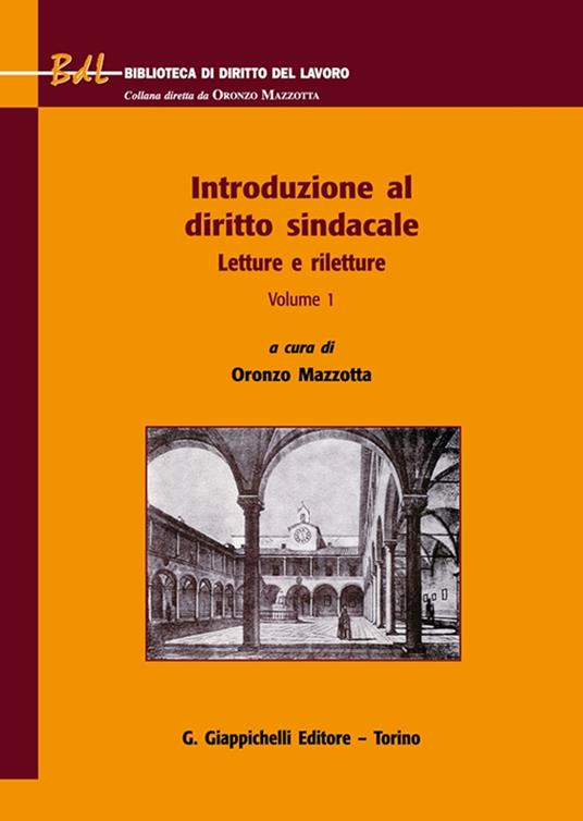 Introduzione al diritto sindacale. Letture e riletture. Vol. 1 - copertina