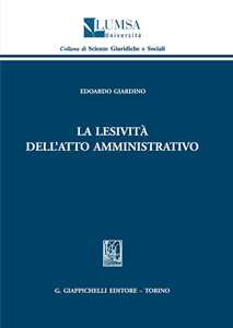 La lesività dell'atto amministrativo