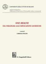 One health. Dal paradigma alle implicazioni giuridiche