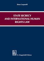 State secrecy and international human rights law