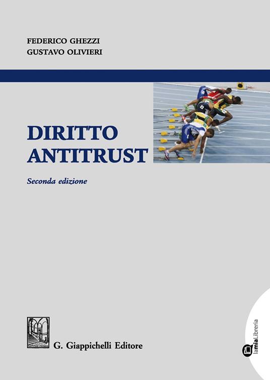 Diritto antitrust - Federico Ghezzi,Gustavo Olivieri - copertina