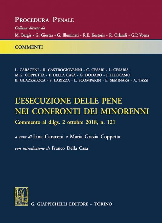 L'esecuzione delle pene nei confronti dei minorenni. Commento al d.lgs 2 ottobre 2018, n. 121 - copertina