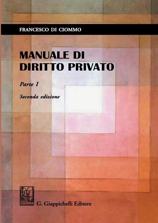Manuale di diritto privato. Vol. 1 - Francesco Di Ciommo - copertina