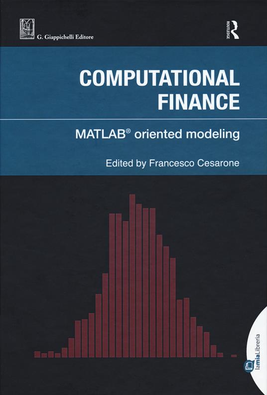 Computational finance. Matlab© oriented modeling - copertina