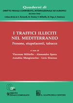 I traffici illeciti nel Mediterraneo. Persone, stupefacenti, tabacco