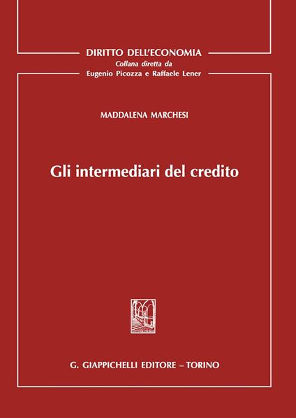 Gli intermediari del credito - Maddalena Marchesi - copertina