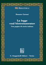 La legge «sul biotestamento». Una pagina di storia italiana