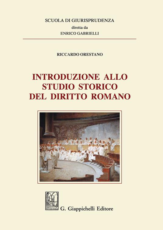 Introduzione allo studio storico del diritto romano - Riccardo Orestano - copertina
