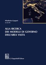 Alla ricerca dei modelli di governo dell'area vasta