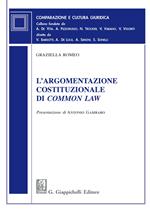 L' argomentazione costituzionale di common law. Un percorso di diritto comparato