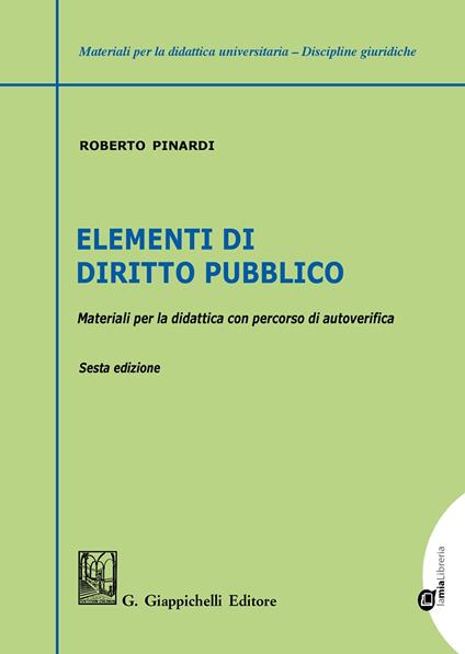 Elementi di diritto pubblico. Materiali per la didattica con percorsi di autoverifica - Roberto Pinardi - copertina