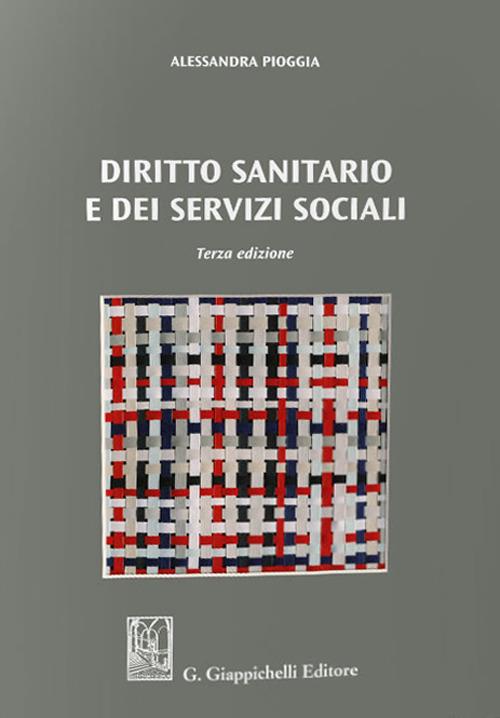 Diritto sanitario e dei servizi sociali - Alessandra Pioggia - copertina