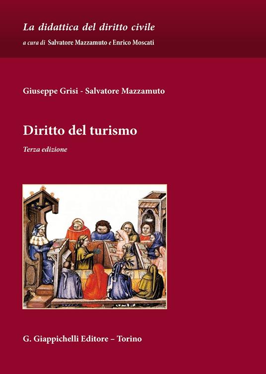 Diritto del turismo - Giuseppe Grisi,Salvatore Mazzamuto - copertina