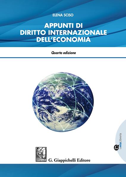 Appunti di diritto internazionale dell'economia - Sciso Elena - copertina