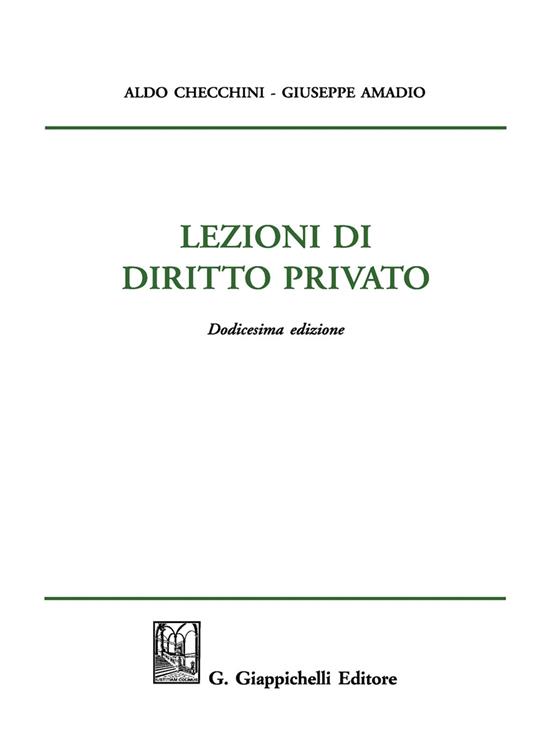 Lezioni di diritto privato - Aldo Checchini,Giuseppe Amadio - copertina