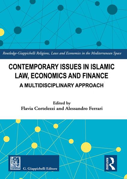 Contemporary issues in Islamic law, economics and finance. A multidisciplinary approach - copertina