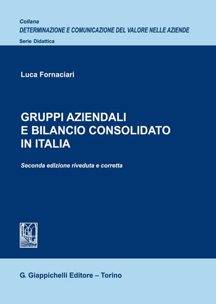 Gruppi aziendali e bilancio consolidato in Italia - Luca Fornaciari - copertina