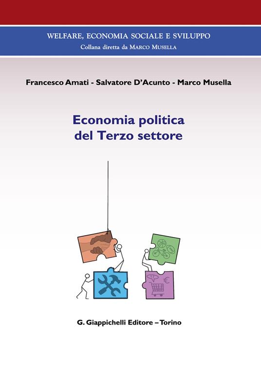 Economia politica del terzo settore - Francesco Amati,Salvatore D'Acunto,Marco Musella - copertina