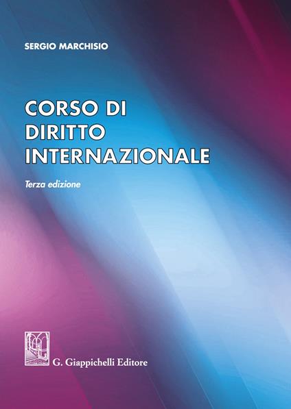 Corso di diritto internazionale - Sergio Marchisio - copertina