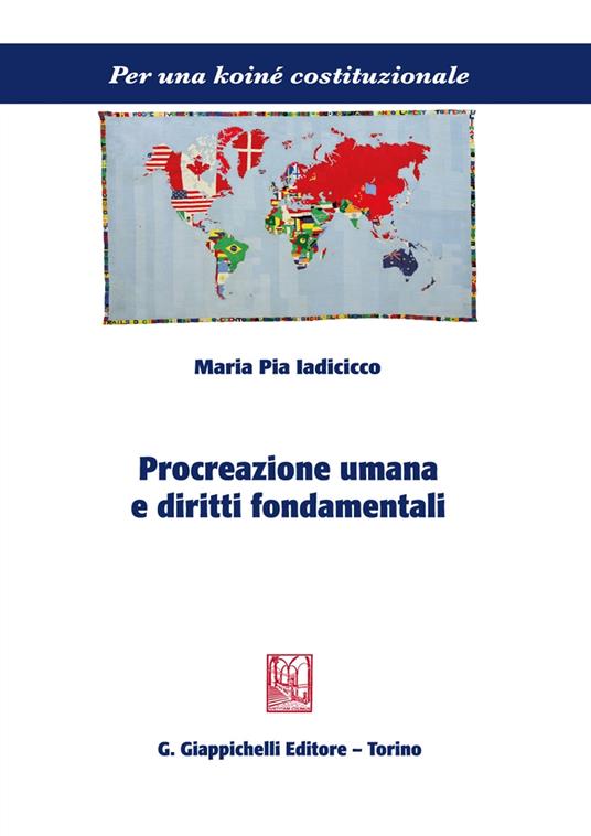Procreazione umana e diritti fondamentali - Maria Pia Iadicicco - copertina