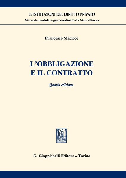 L' obbligazione e il contratto - Francesco Macioce - copertina