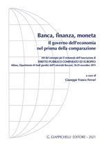 Banca, finanza, moneta. Il governo dell'economia nel prisma della comparazione