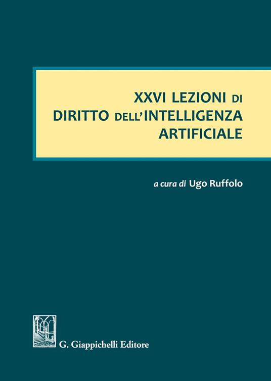 XXVI lezioni di diritto dell'intelligenza artificiale - copertina