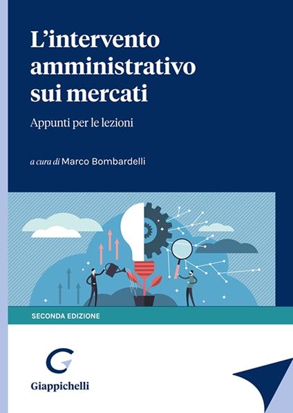 L'intervento amministrativo sui mercati. Appunti per le lezioni - copertina