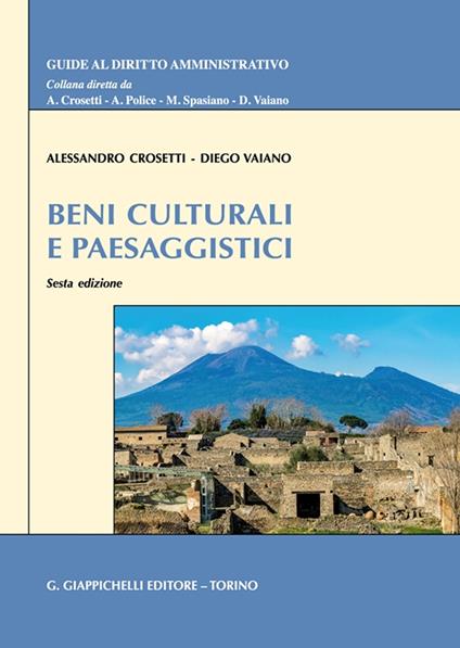 Beni culturali e paesaggistici - Alessandro Crosetti,Diego Vaiano - copertina