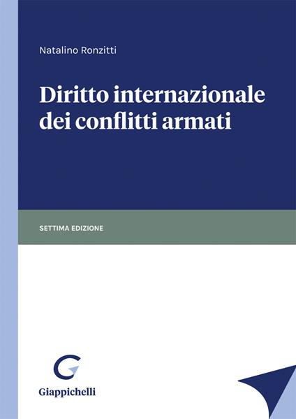 Diritto internazionale dei conflitti armati - Natalino Ronzitti - copertina