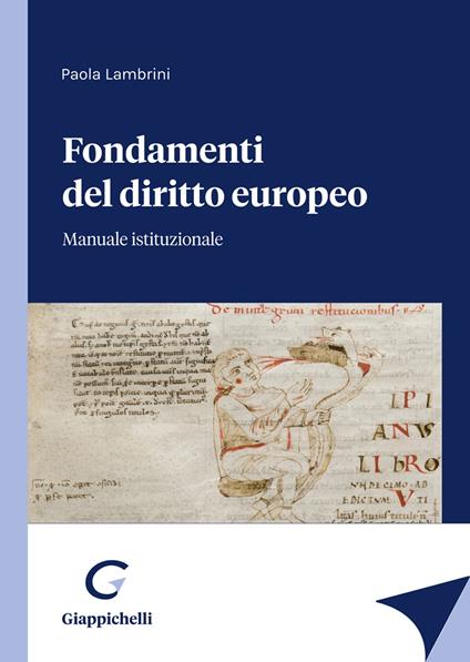 Fondamenti del diritto europeo. Manuale istituzionale - Paola Lambrini - copertina