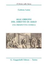 Alle origini del diritto di asilo. Una prospettiva storica