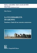 La vulnerabilità di gruppo. Funzione e limiti di un concetto controverso