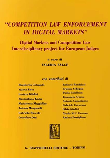 «Competition law enforcement in digital markets». Digital markets and competition law. Interdisciplinary project for European judges - copertina