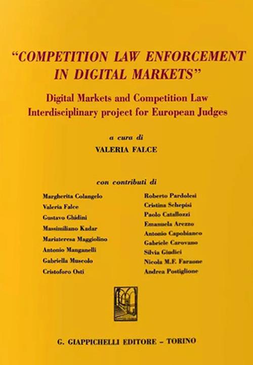 «Competition law enforcement in digital markets». Digital markets and competition law. Interdisciplinary project for European judges - copertina