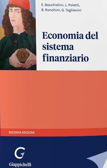 Economia del sistema finanziario - Elisa Bocchialini,Lucia Poletti,Beatrice Ronchini - copertina