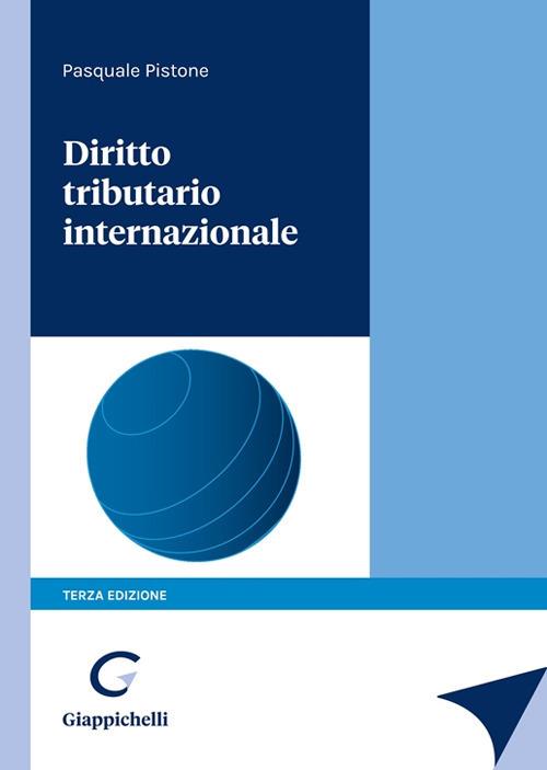 Diritto tributario internazionale - Pasquale Pistone - copertina