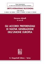 Gli accordi preferenziali di nuova generazione dell'Unione Europea