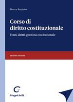 Corso di diritto costituzionale. Fonti, diritti, giustizia costituzionale