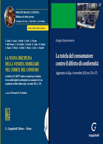 La nuova disciplina della vendita mobiliare nel codice del consumo-La tutela del consumatore contro il difetto di conformità - Giorgio Dipietromaria - copertina