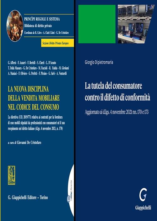 La nuova disciplina della vendita mobiliare nel codice del consumo-La tutela del consumatore contro il difetto di conformità - Giorgio Dipietromaria - copertina