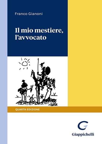 Il mio mestiere, l'avvocato - Franco Gianoni - copertina